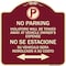 Signmission Violators Towed Away Vehicle Owners W/ No Se Extacione Su Vehicul Alum, 18" L, 18" H, BU-1818-22735 A-DES-BU-1818-22735 - alternate 1